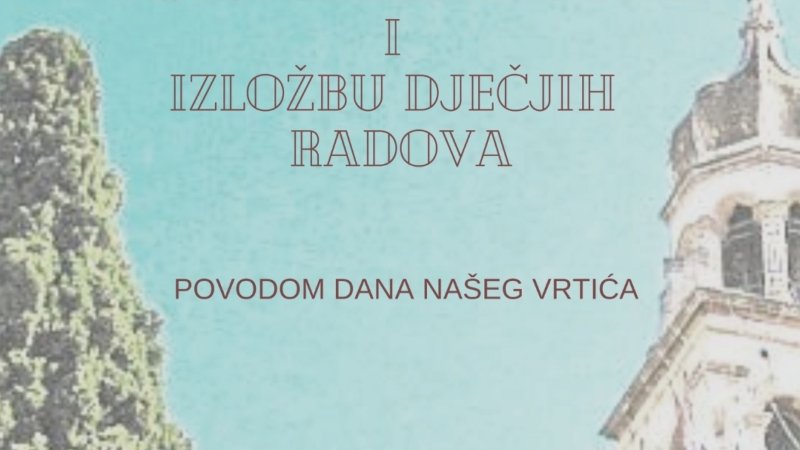 Pozivamo Vas na nastup Male mafrine i izložbu dječjih radova